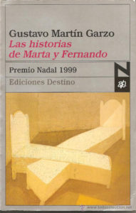 Por 'Las historias de Marta y Fernando' obtuvo el Premio Nadal en 1999.