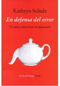 Portada del libro 'En defensa del error'.